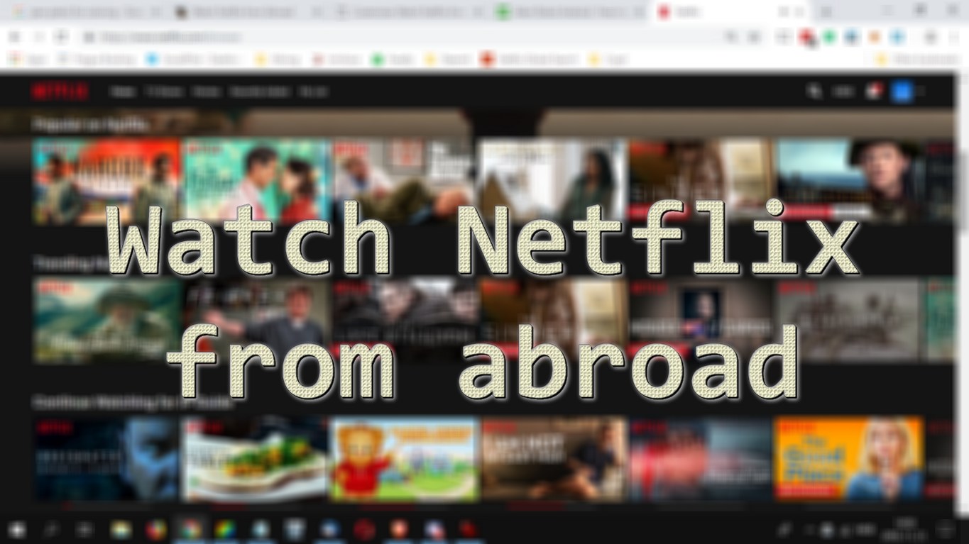 watch netflix from abroad