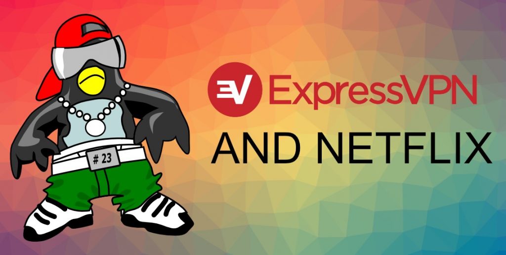 ExpressVPN and Netflix